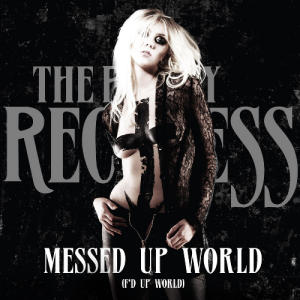 The-Pretty-Reckless-Messed-Up-World-F’d-Up-World-2014-1200x1200
